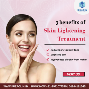 Benefits of Skin Lightening Treatment